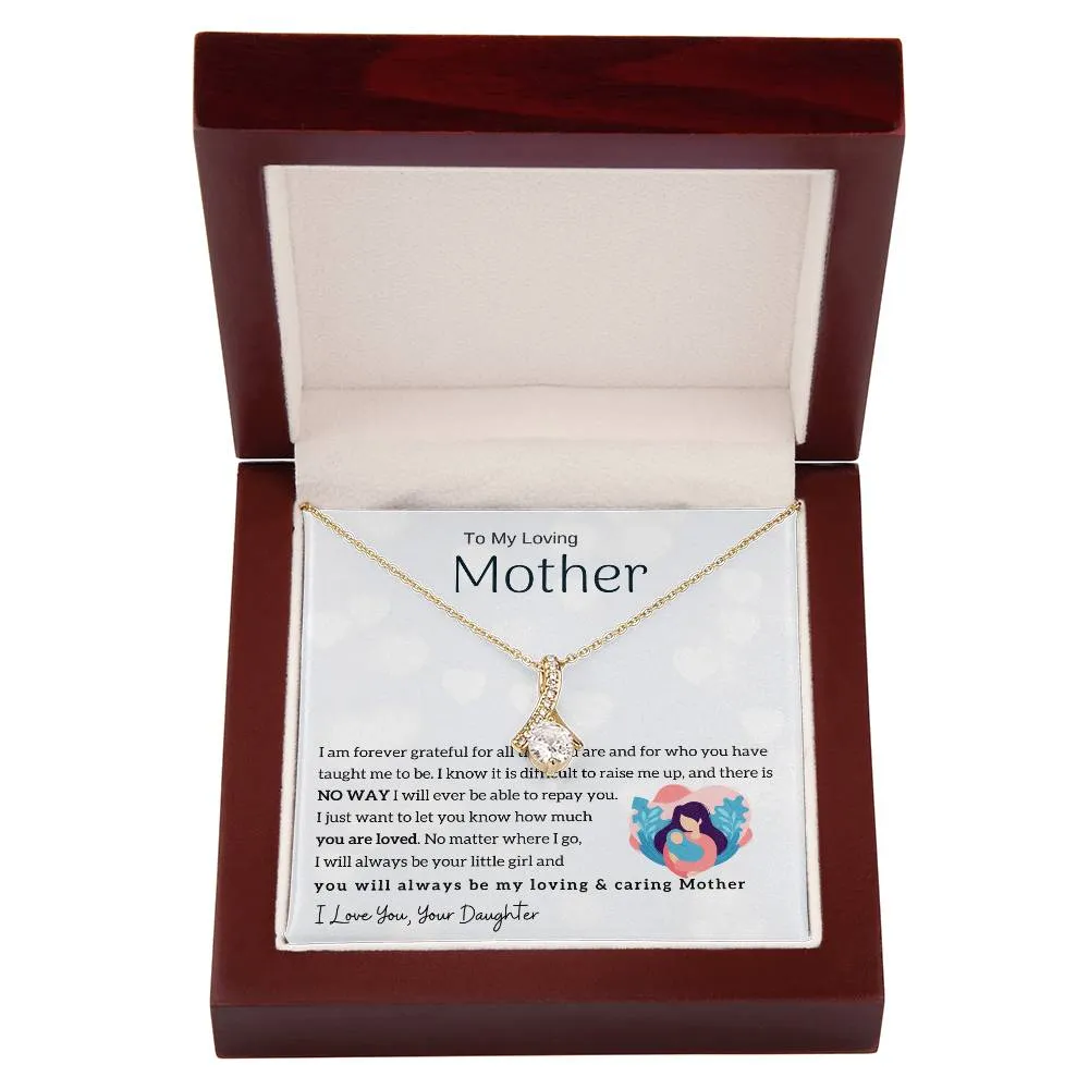 To My Loving Mother - You will always be my loving & caring Mother (Limited Time Offer) - Alluring Beauty Necklace