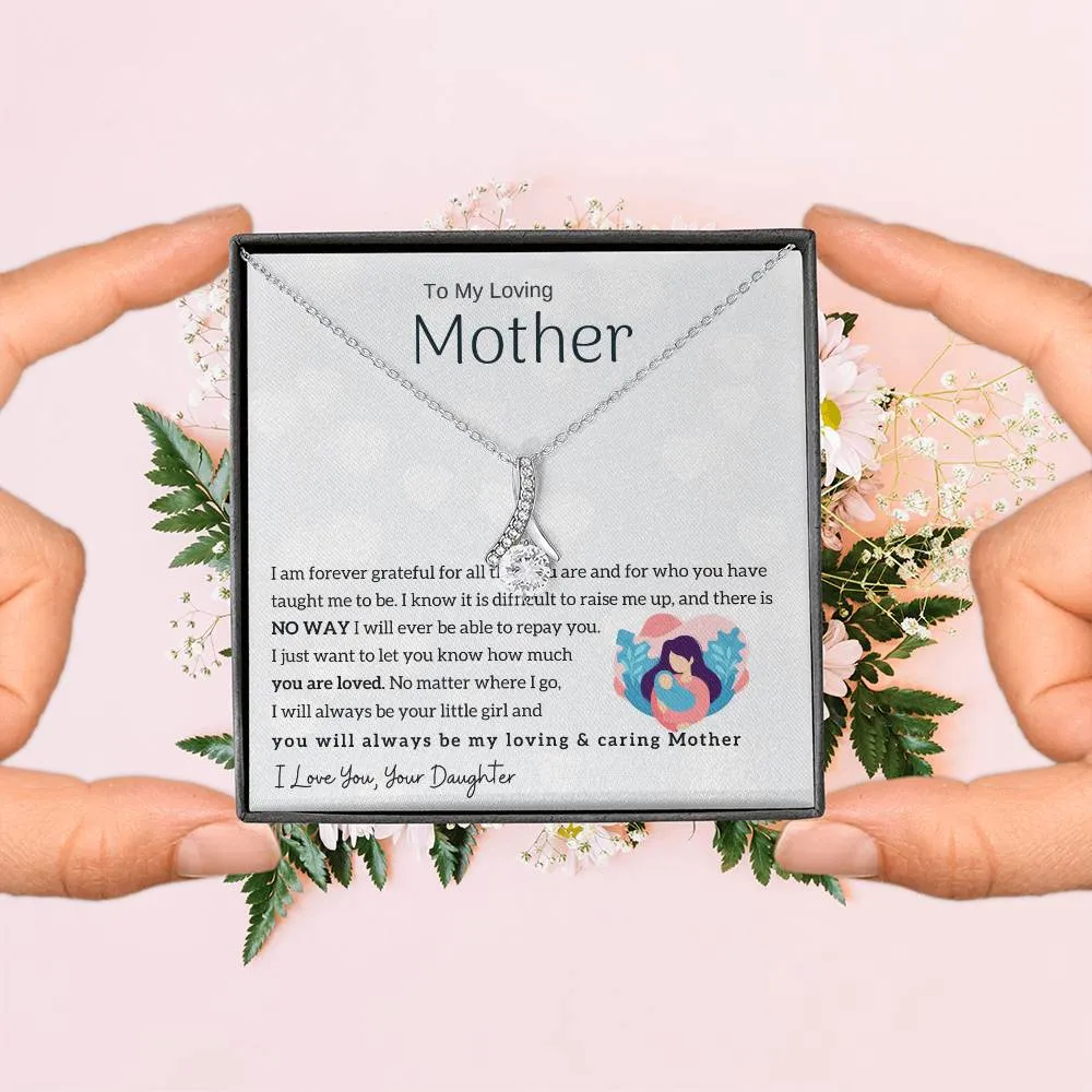 To My Loving Mother - You will always be my loving & caring Mother (Limited Time Offer) - Alluring Beauty Necklace