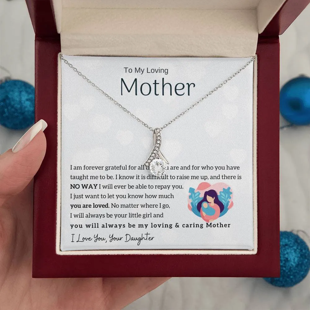 To My Loving Mother - You will always be my loving & caring Mother (Limited Time Offer) - Alluring Beauty Necklace
