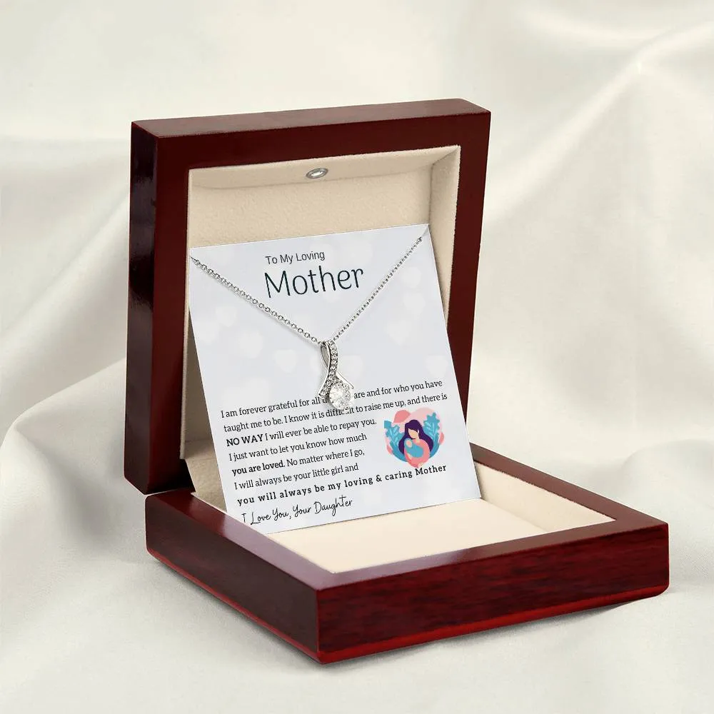To My Loving Mother - You will always be my loving & caring Mother (Limited Time Offer) - Alluring Beauty Necklace