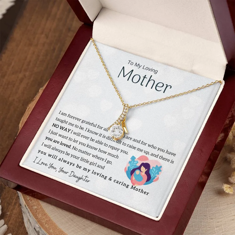 To My Loving Mother - You will always be my loving & caring Mother (Limited Time Offer) - Alluring Beauty Necklace