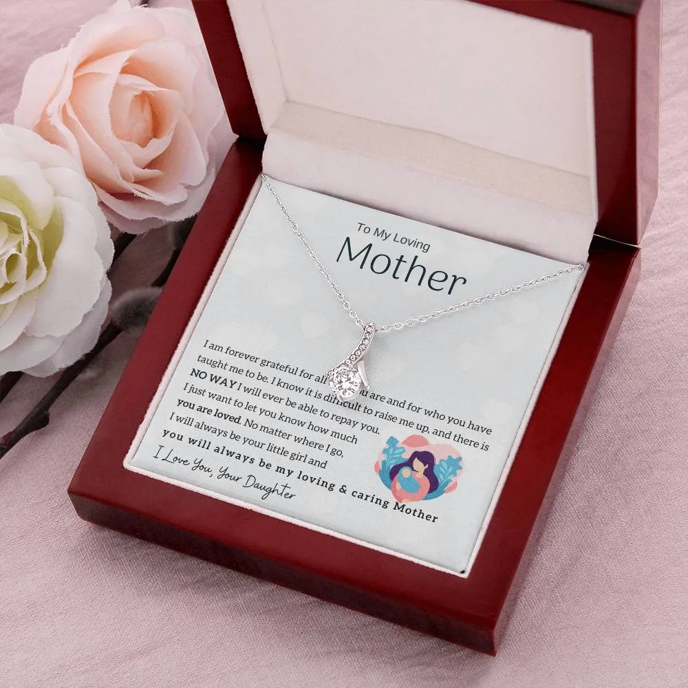 To My Loving Mother - You will always be my loving & caring Mother (Limited Time Offer) - Alluring Beauty Necklace