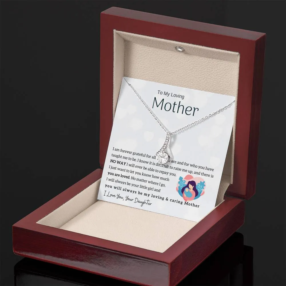 To My Loving Mother - You will always be my loving & caring Mother (Limited Time Offer) - Alluring Beauty Necklace
