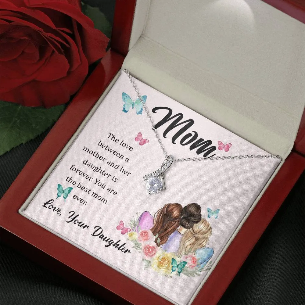 To My Mom, The Love Between A Mother And Her Daughter..  (Limited Time Offer) - Alluring Beauty Necklace