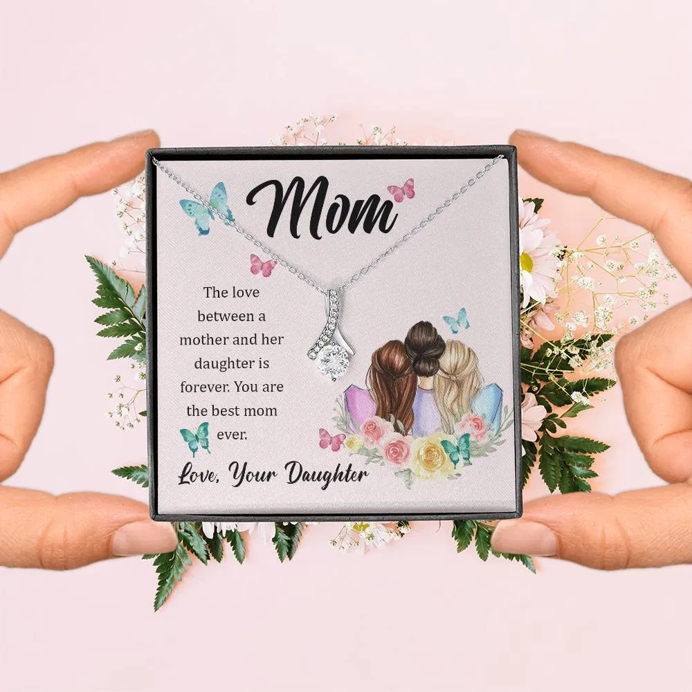 To My Mom, The Love Between A Mother And Her Daughter..  (Limited Time Offer) - Alluring Beauty Necklace