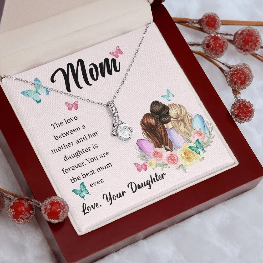 To My Mom, The Love Between A Mother And Her Daughter..  (Limited Time Offer) - Alluring Beauty Necklace