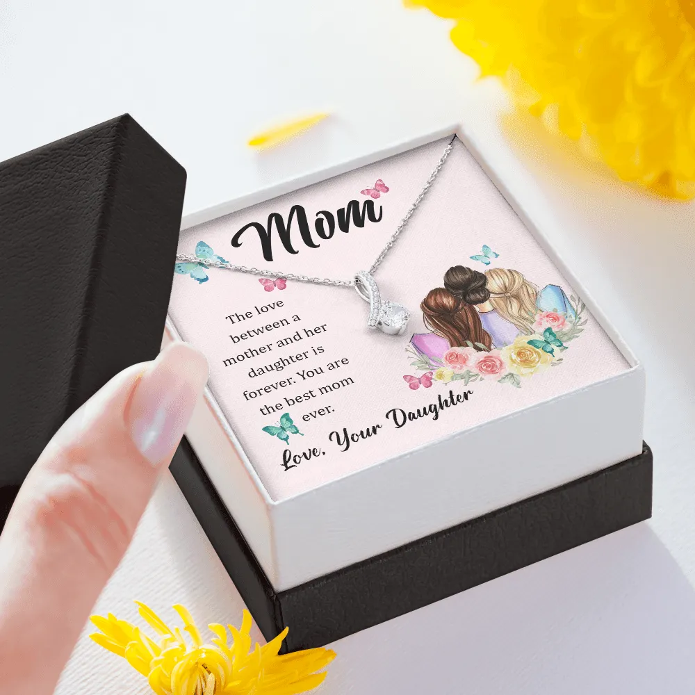 To My Mom, The Love Between A Mother And Her Daughter..  (Limited Time Offer) - Alluring Beauty Necklace
