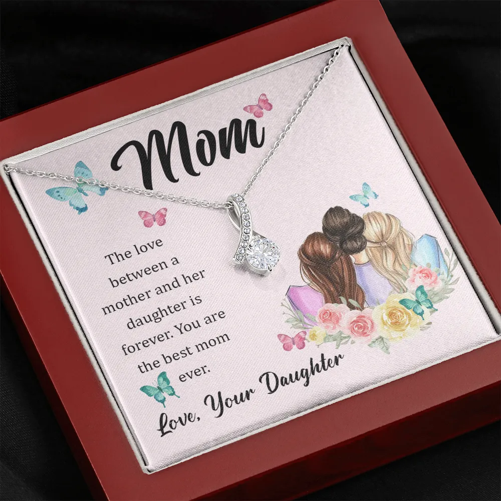 To My Mom, The Love Between A Mother And Her Daughter..  (Limited Time Offer) - Alluring Beauty Necklace