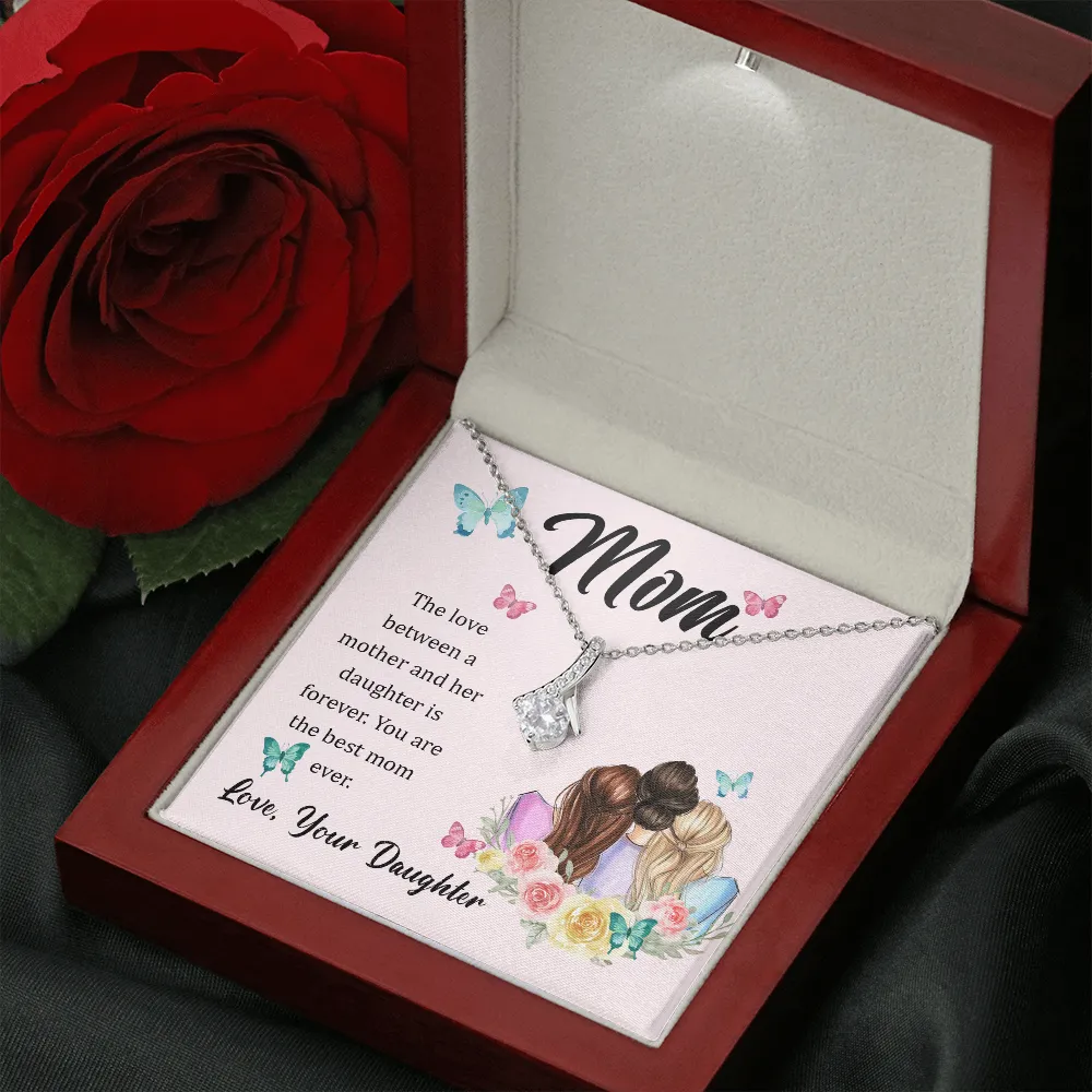 To My Mom, The Love Between A Mother And Her Daughter..  (Limited Time Offer) - Alluring Beauty Necklace