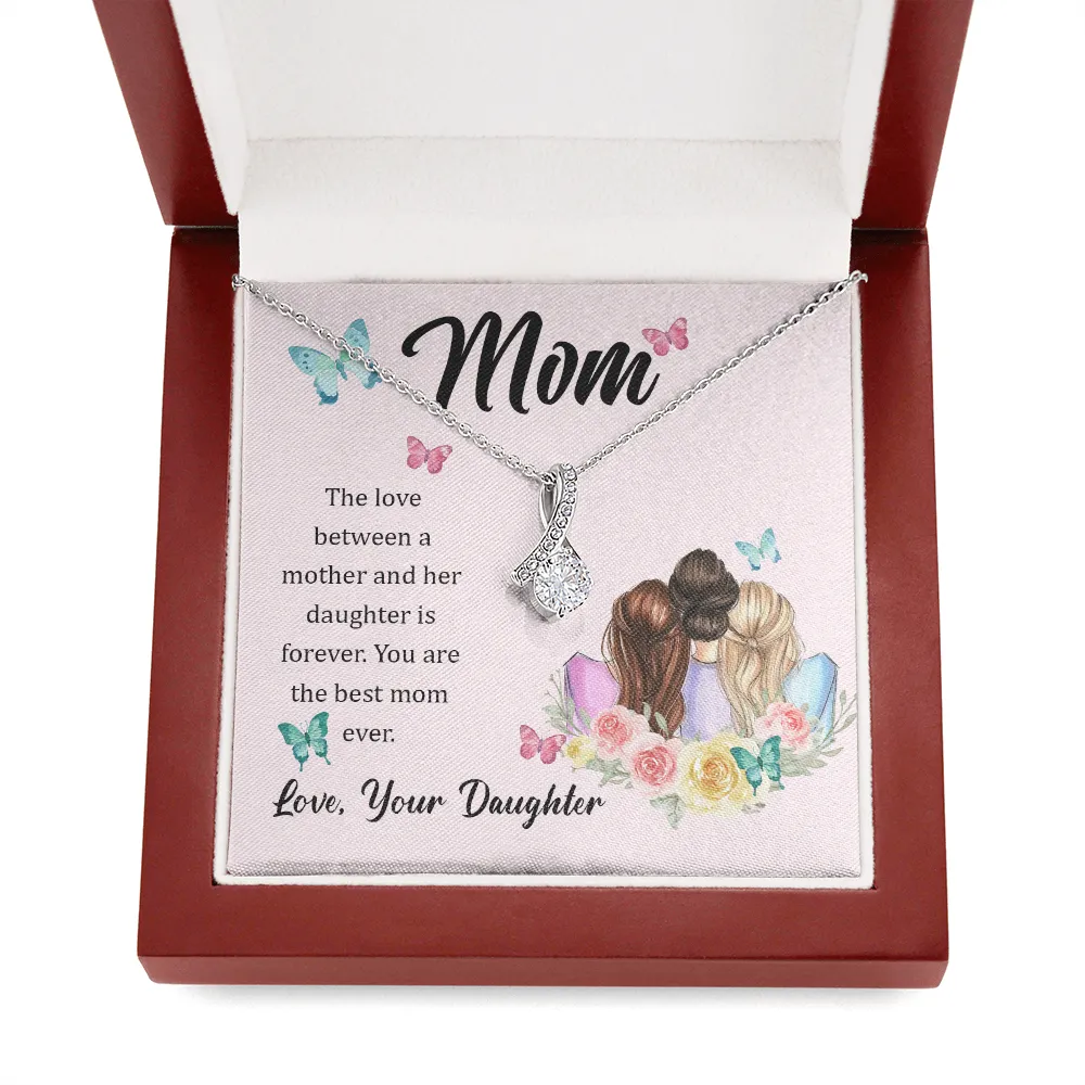To My Mom, The Love Between A Mother And Her Daughter..  (Limited Time Offer) - Alluring Beauty Necklace