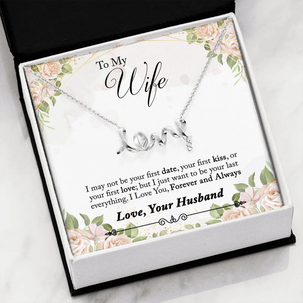 To My Wife, Forever and Always, Love Your Husband, Scripted Love Necklace, Wife Gift, Wife Anniversary