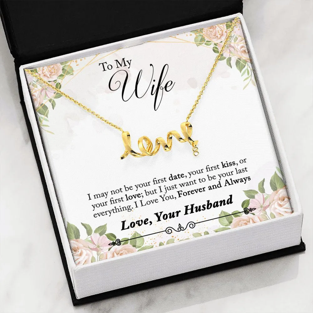 To My Wife, Forever and Always, Love Your Husband, Scripted Love Necklace, Wife Gift, Wife Anniversary